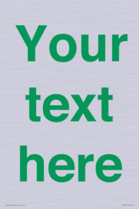 Custom blank information sign. Green text, plain background